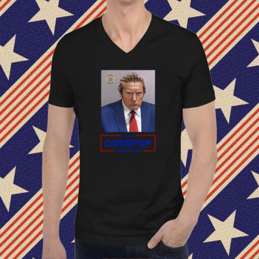 Trump 2024 Mugshot Re-Elect Cornpop One Bad Dude T-Shirt