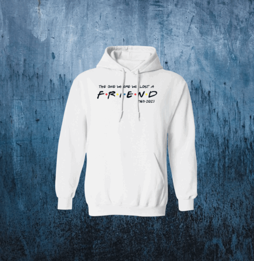 Matthew Perry The One Where We All Lost A Friend Matthew Perry Hoodie