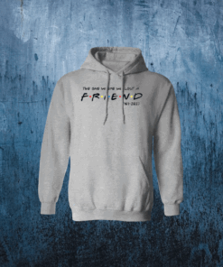 Matthew Perry The One Where We All Lost A Friend Matthew Perry Hoodie