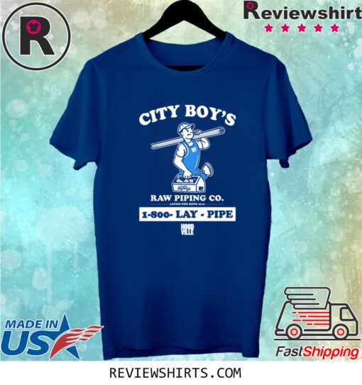 Lay Pipe City Boy’s Raw Piping Co 1-800 Lay Pipe Hoodville Shirts