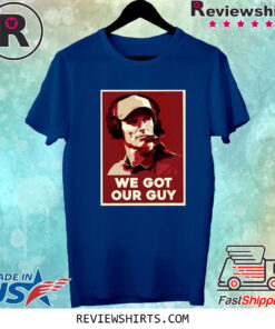 Paige We Got Our Guy T-Shirt