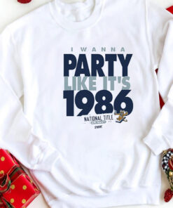 I Wanna Party Like It’s 1986 Penn State College Shirts