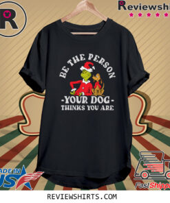 Dr. Seuss The Grinch Christmas Be the Person Target Shirt