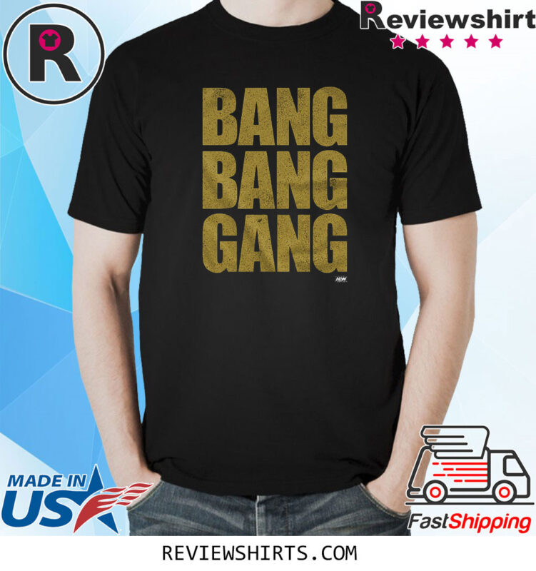 Bullet Club Gold Bang Bang Gang TShirt