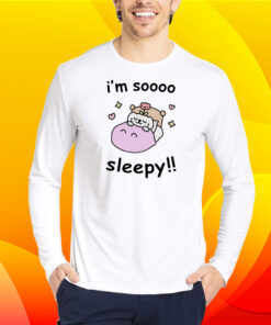 I'm Soooo Sleepy T-Shirt