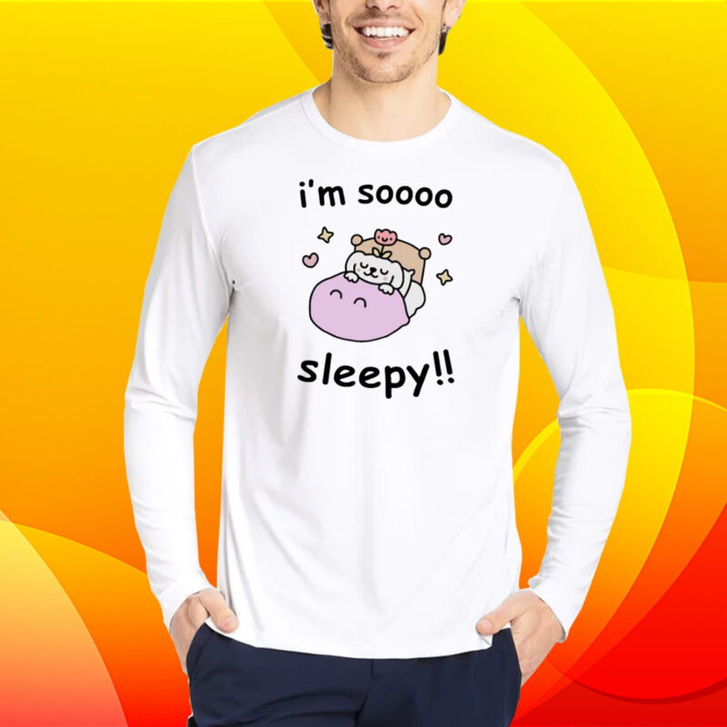 I'm Soooo Sleepy T-Shirt
