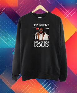 Jackie Young I’m Silent But My Rings Loud T-Shirt