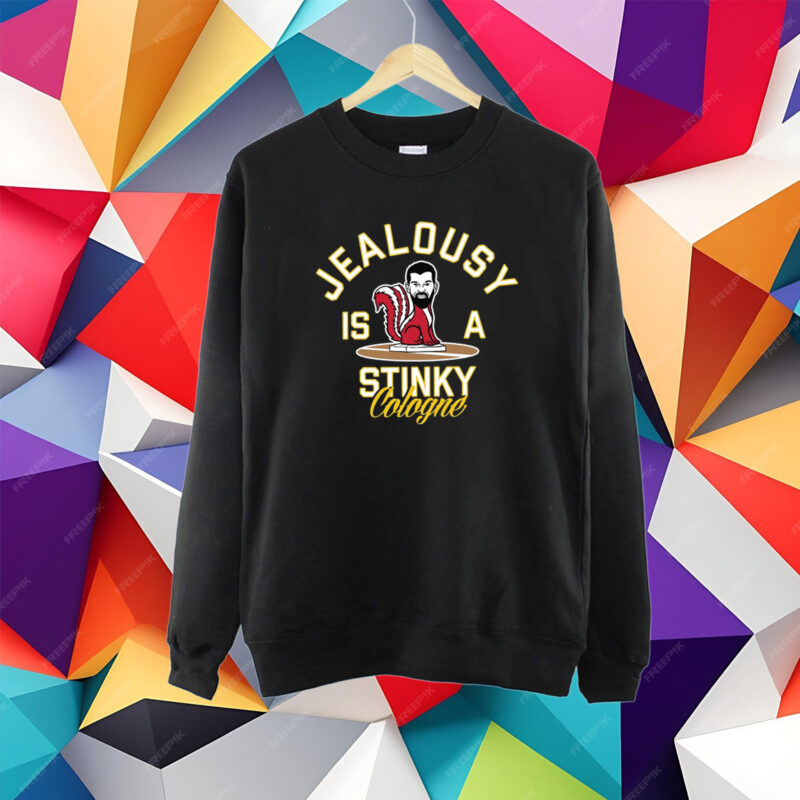 Jealousy Is A Stinky Cologne Shirt