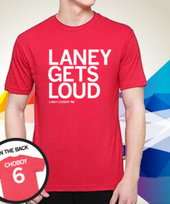 Laney Gets Loud Shirt