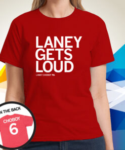 Laney Gets Loud Shirt