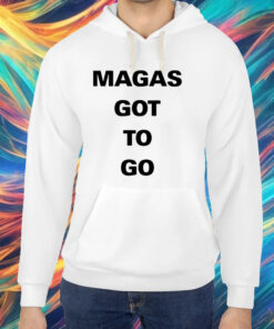 Magas Got To Go Shirt