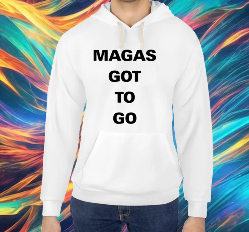 Magas Got To Go Shirt