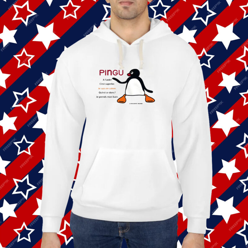 Pingu A L'aide C'est Superbe Je Suis En Colere Tshirt