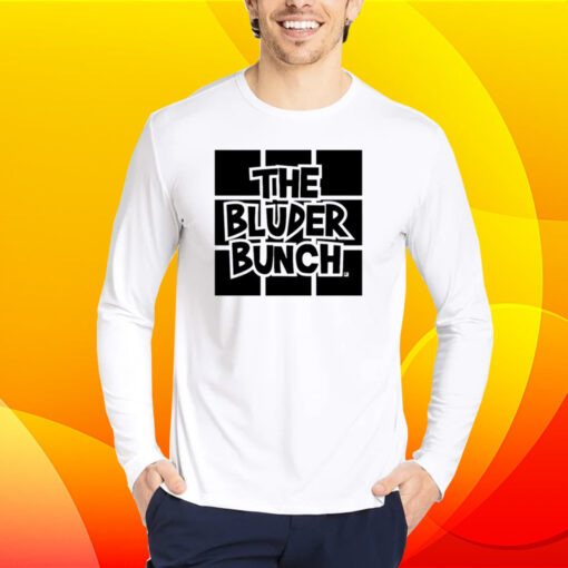 The Bluder Bunch Shirt