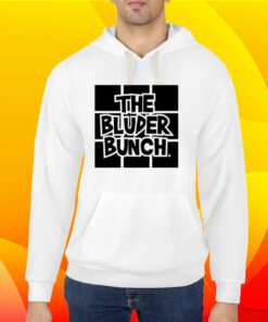 The Bluder Bunch Shirt