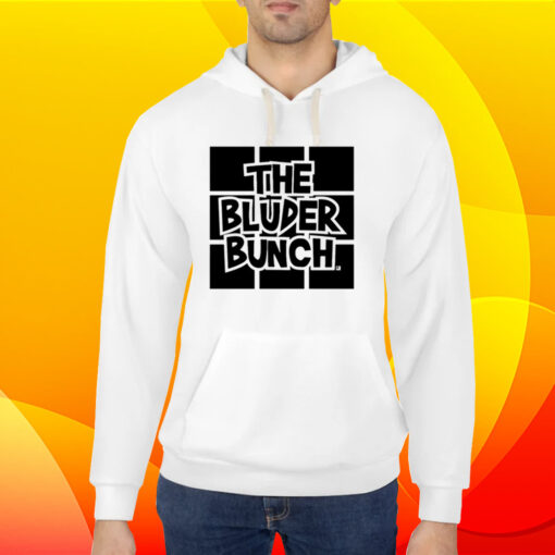 The Bluder Bunch Shirt