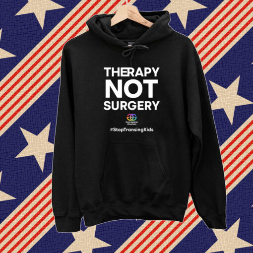 Therapy Not Surgery Stop Tran Sing Kids Shirt