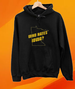 Tyler Nubin Who Hates Iowa Tshirt