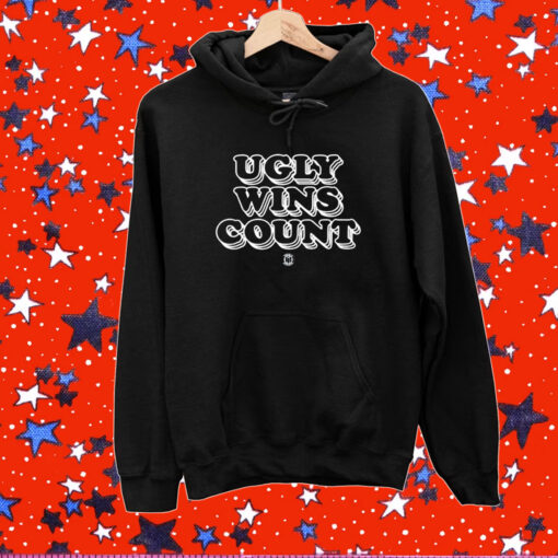 Ugly Wins Count Shirt