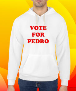 Vote for Pedro T-Shirt