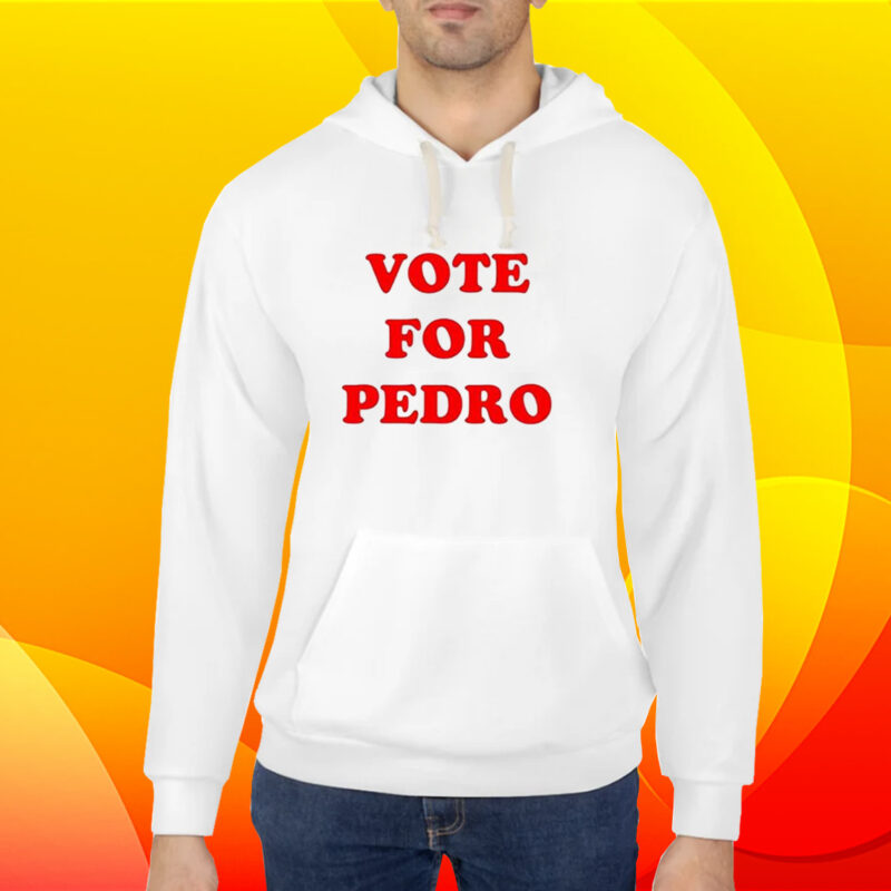 Vote for Pedro T-Shirt