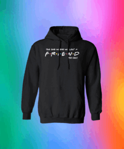 Matthew Perry The One Where We All Lost A Friend Hoodie Shirt
