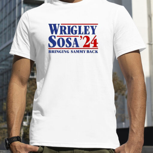 Wrigley Sosa 24 Bringing Sammy Back T-Shirt