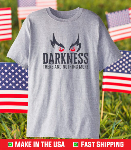 Raven Darkness There And Nothing More T-Shirt