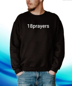 18Prayers Honorable Mention Hoodie T-shirts