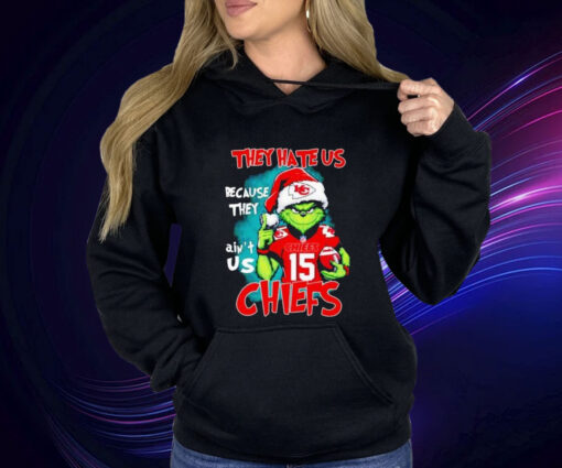 The Grinch They Hate Us Because They Ain’t Us Kansas City Chiefs Sweatshirt