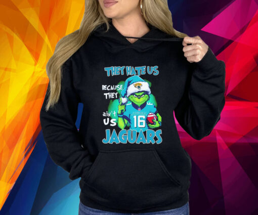 The Grinch They Hate Us Because They Ain’t Us Jacksonville Jaguars Sweatshirt