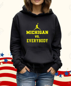 Michigan Vs Everybody Jordan Shirts