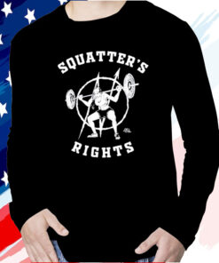 Squatter’s Rights T-Shirt