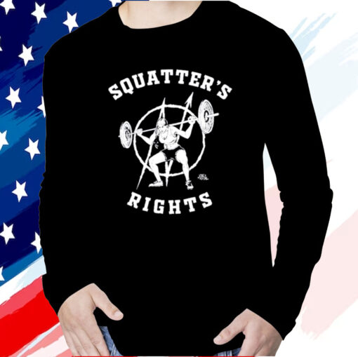 Squatter’s Rights T-Shirt