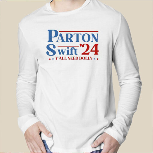 Parton Swift 24 Y'all Need Dolly T-Shirt