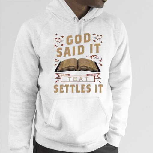 God Said It That Settles It Print Casual T-Shirt