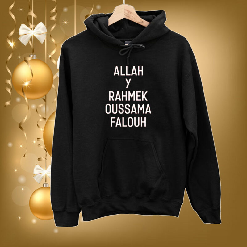 Achraf Hakimi Allah Y Rahmek Oussama Falouh Hoodie Shirts