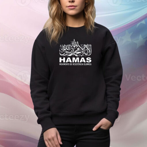 Asslatam Hamas Movimento De Resistência Islâmica SweatShirt