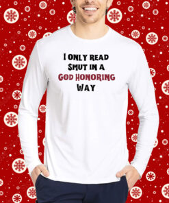 Bauphomette I Only Read Smut In A God Honoring Way Hoodie T-Shirts