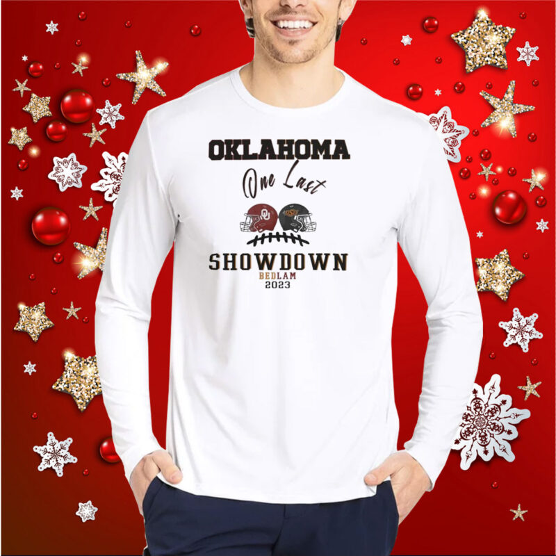 Bedlam 2023 Oklahoma Vs Oklahoma State One Last Showdown Matchup Hoodie T-Shirt