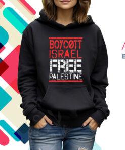 Boycott Isreal Free Palestine Hoodie Shirt