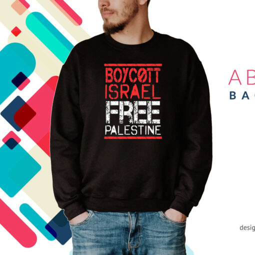 Boycott Isreal Free Palestine Hoodie Shirts