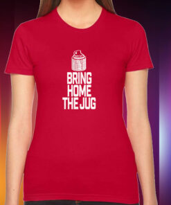 Bring Home The Jug Hoodie T-Shirt