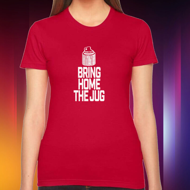 Bring Home The Jug Hoodie T-Shirt