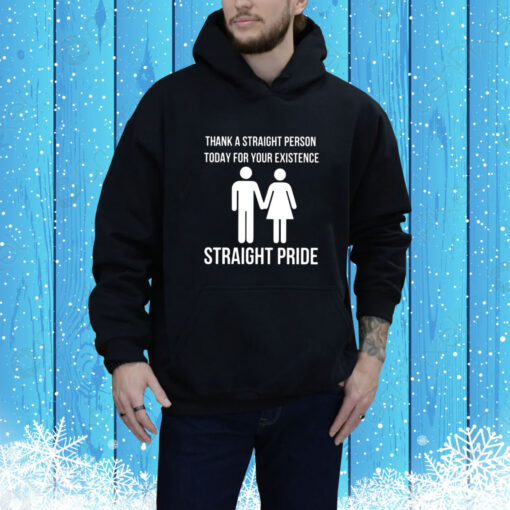 Bryson Gray Thank A Straight Person Today For Your Existence Straight Pride SweatShirts