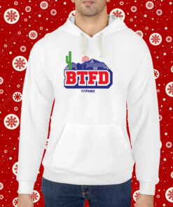 Btfd Phnx Hoodie Shirts