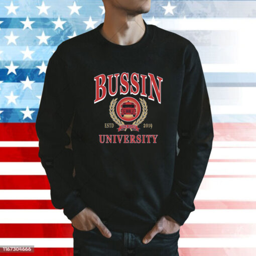 Bussin University ESTD 2019 Shirts Hoodie