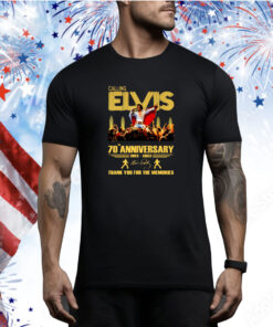 Calling Elvis 70th Anniversary 1953 – 2023 Thank You For The Memories SweatShirt