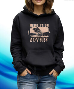 Catchinglizards Demolition Lovers New Hoodie T-Shirt