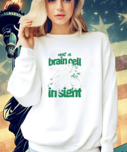 Catsnot a brain cell in sight shirt